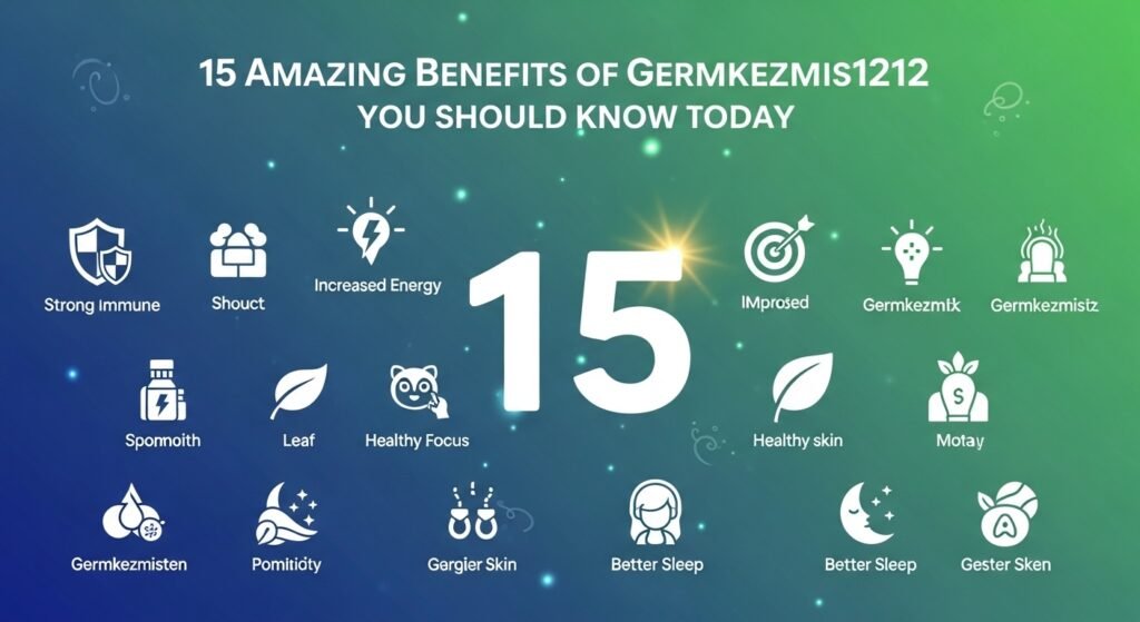 benefits of germkezmis1212